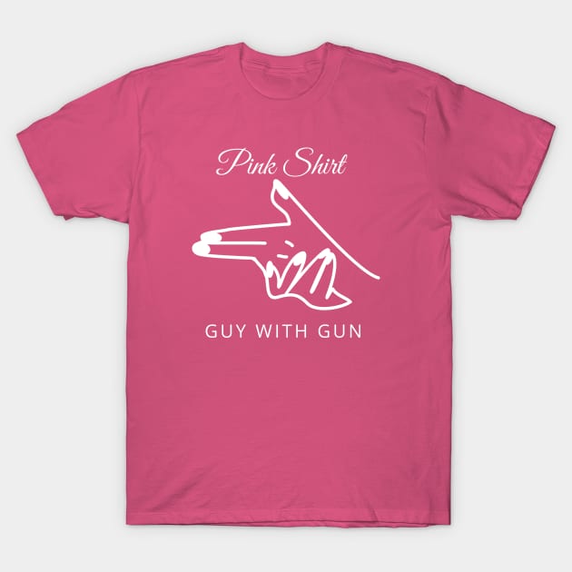 Pink shirt guy with gun T-Shirt by Eldorado Store